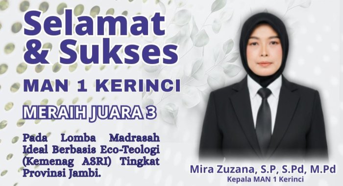 Alhamdulillah, MAN 1 Kerinci Raih Juara 3 Ekoteologi Tingkat Provinsi