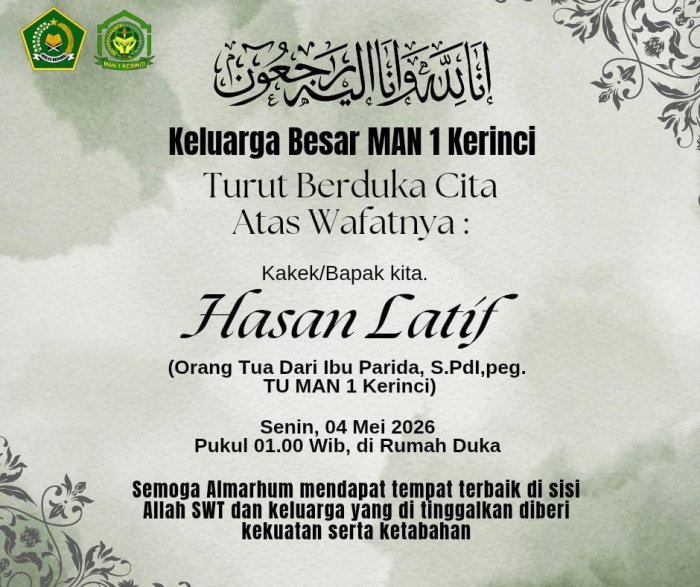 Keluarga Besar MAN 1 Kerinci Sampaikan Duka Cita atas Wafatnya Hasan Latif