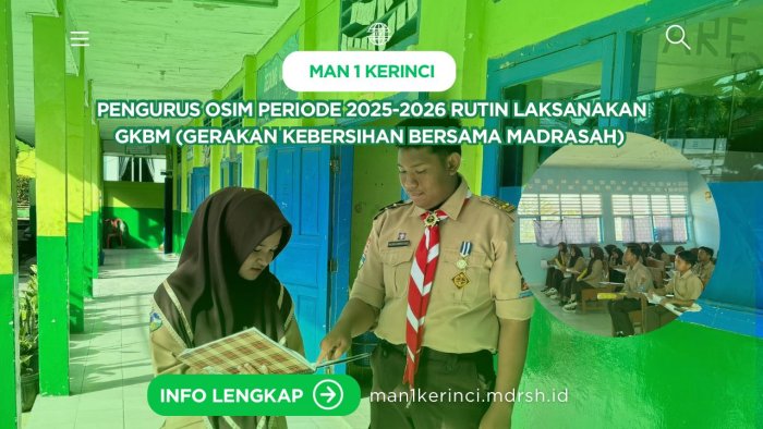 Peduli Lingkungan, OSIM MAN 1 Kerinci Gelar GKBM Setiap Pekan