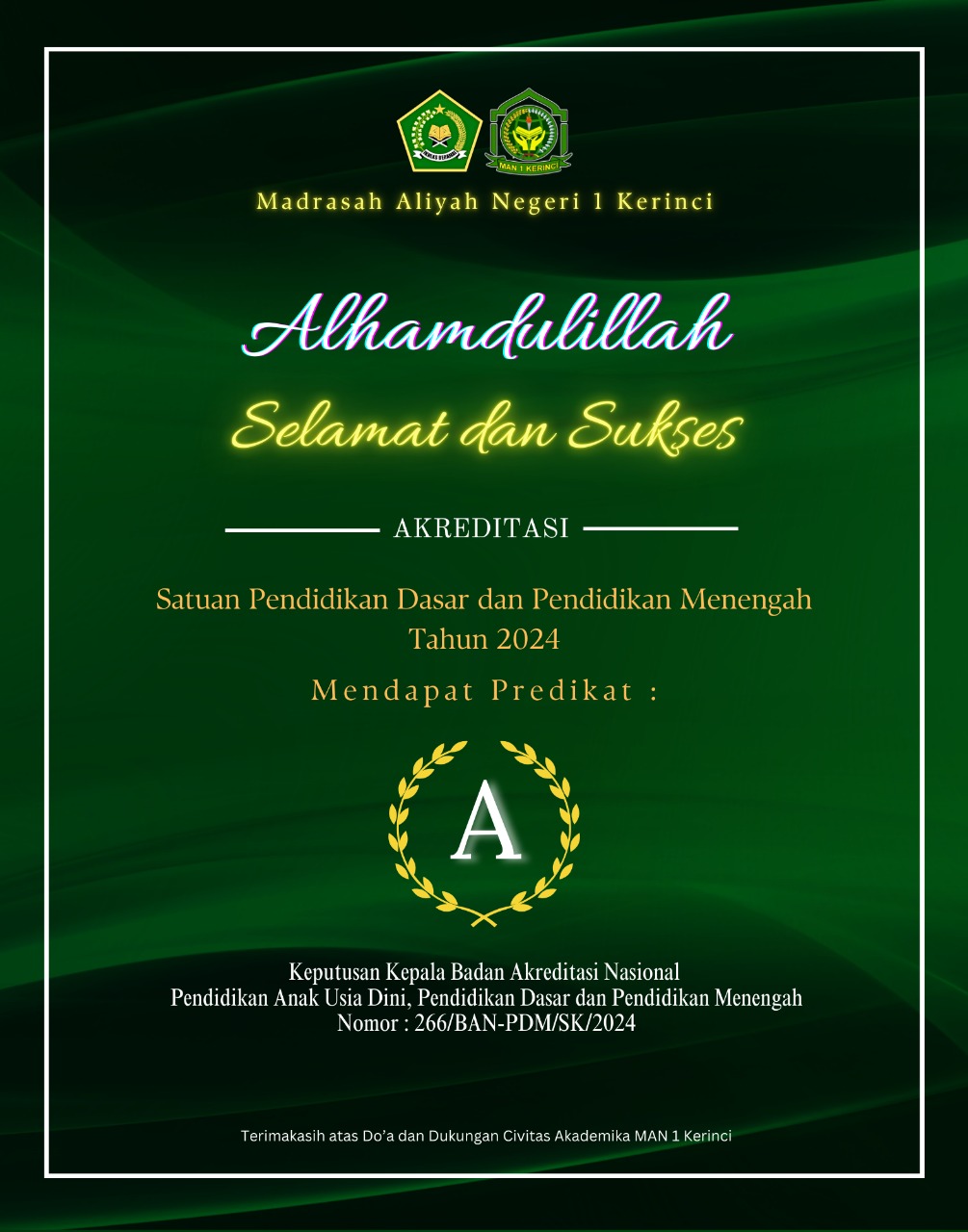Wow, MAN 1 Kerinci Kembali Raih Predikat Akreditasi A Unggul 