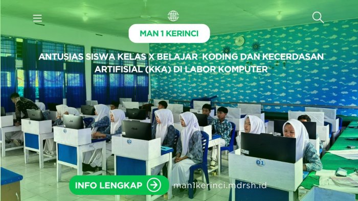 Pembelajaran KKA Interaktif, Siswa Kelas X.2 MAN 1 Kerinci Asah Kompetensi dan Karakter