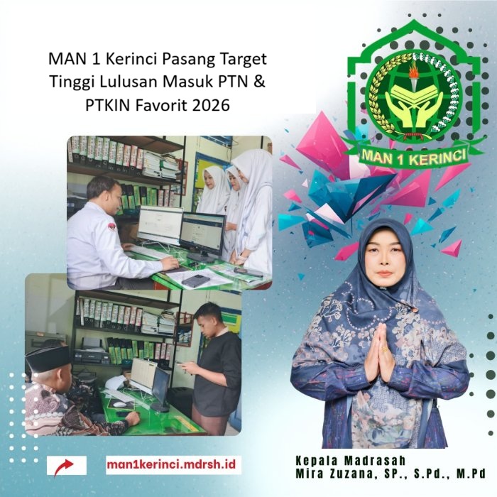 Tembus Kampus Elite! MAN 1 Kerinci Pasang Target Tinggi Lulusan Masuk PTN & PTKIN Favorit 2026