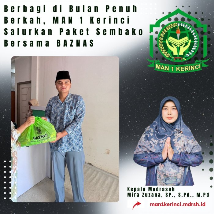 Tebar Kepedulian di Bulan Berkah, MAN 1 Kerinci Salurkan Bantuan Bersama BAZNAS