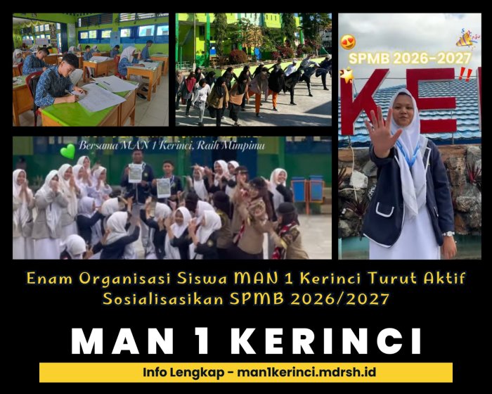 Enam Organisasi Siswa MAN 1 Kerinci Turut Aktif Sosialisasikan SPMB 2026/2027