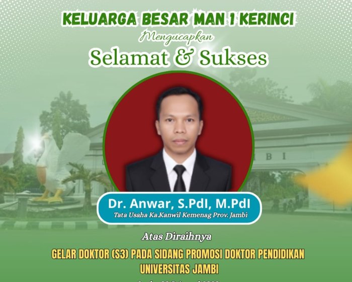 MAN 1 Kerinci Sampaikan Ucapan Selamat atas Promosi Doktor Dr. Anwar, S.Pd.I., M.Pd.