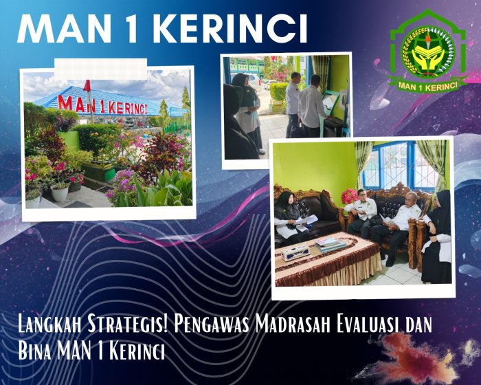 Langkah Strategis! Pengawas Madrasah Evaluasi dan Bina MAN 1 Kerinci