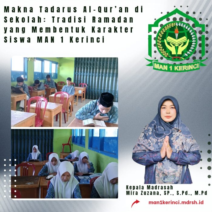 Makna Tadarus Al-Quran di Sekolah: Tradisi Ramadan yang Membentuk Karakter Siswa MAN 1 Kerinci
