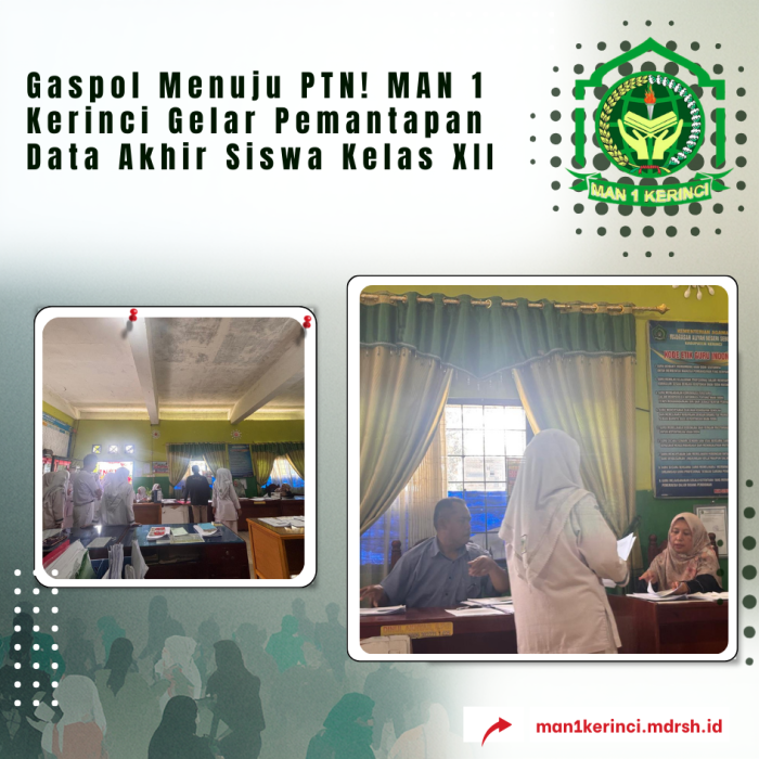 Gaspol Menuju PTN! MAN 1 Kerinci Gelar Pemantapan Data Akhir Siswa Kelas XII