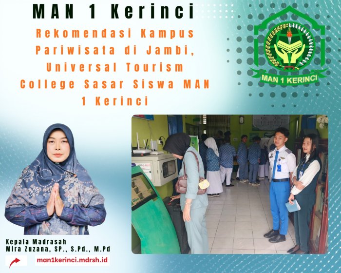 Rekomendasi Kampus Pariwisata di Jambi, Universal Tourism College Sasar Siswa MAN 1 Kerinci