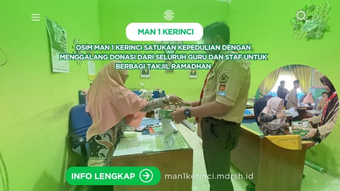 OSIM MAN 1 Kerinci Satukan Kepedulian dengan Menggalang Donasi untuk Berbagi Takjil Ramadhan